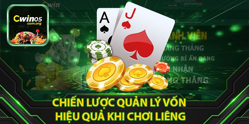 Chiến Lược Quản Lý Vốn Hiệu Quả Khi Chơi Liêng