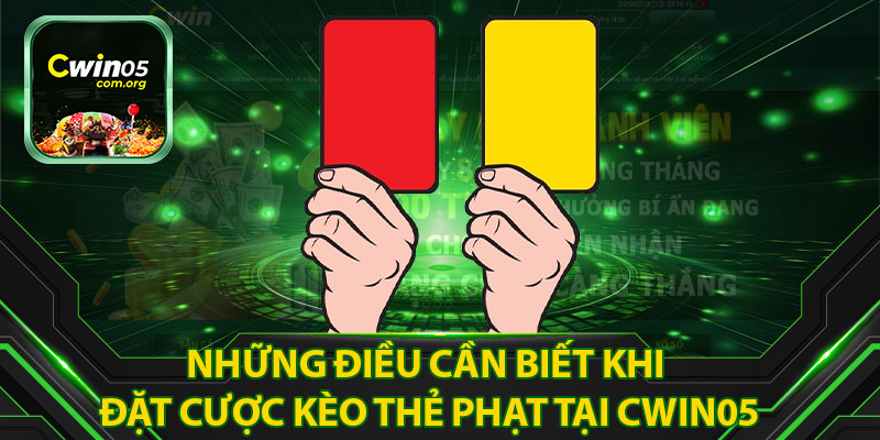 Những Điều Cần Biết Khi Đặt Cược Kèo Thẻ Phạt 