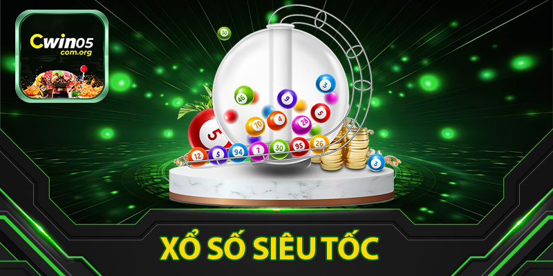 Xổ Số Siêu Tốc