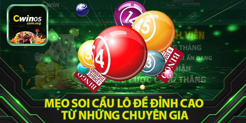 Mẹo Soi Cầu Lô Đề Đỉnh Cao Từ Những Chuyên Gia